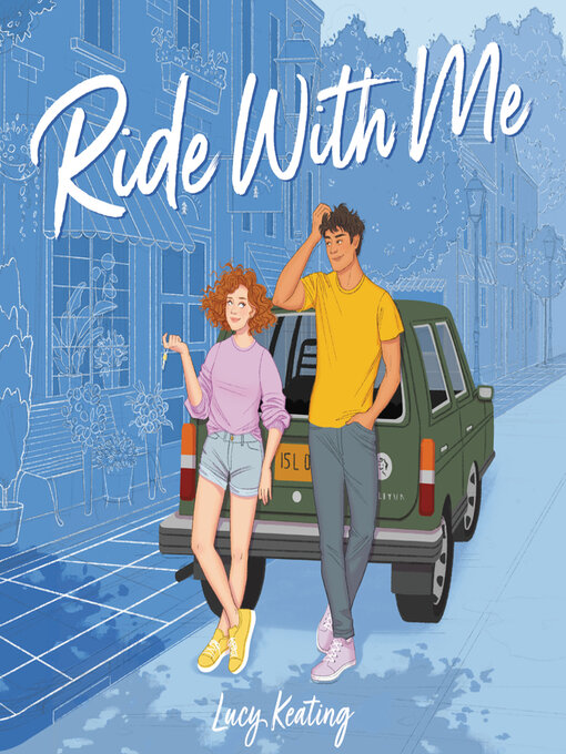 Title details for Ride with Me by Lucy Keating - Available